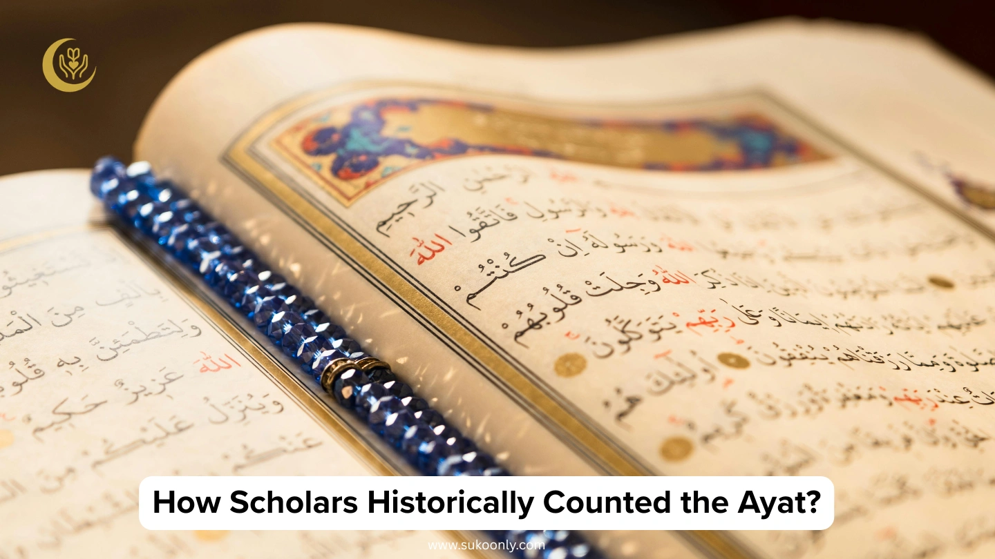 How Scholars Historically Counted the Ayat